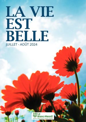 La Vie est Belle Juillet Aout 2024