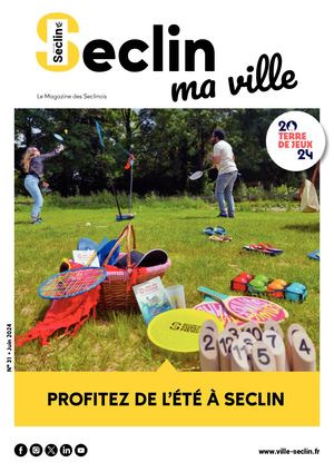 Seclin ma Ville n°31 - Juin 2024