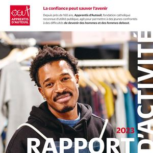 Rapport Activite 2023 d'Apprentis d'Auteuil