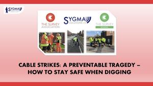Cable Strikes A Preventable Tragedy – How To Stay Safe When Digging