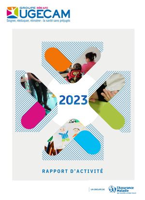 Rapport d'activité UGECAM Rhône-Alpes 2023