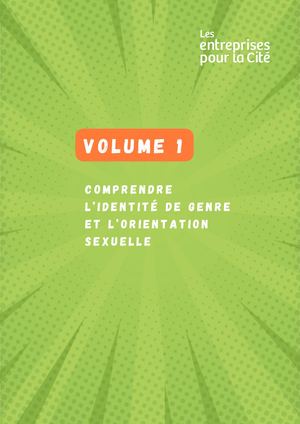 Comprendre L’identité De Genre Et L’orientation Sexuelle Volume 1