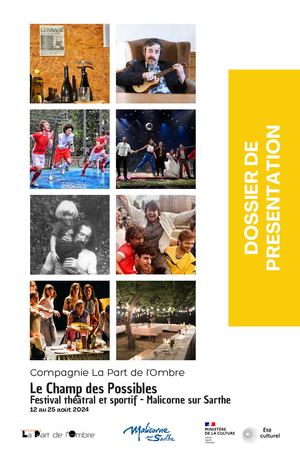 Présentation Festival Le Champ Des Possibles 2024 / Cie La Part de l'ombre