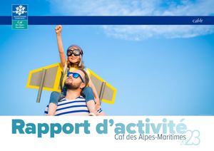 Rapport d'activité 2023 - Caf des Alpes-Maritimes