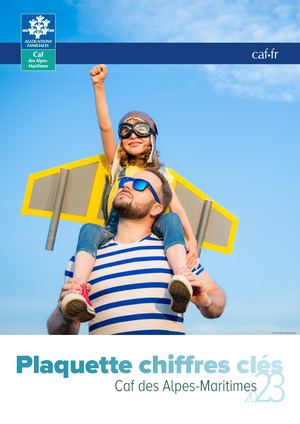 Plaquette Chiffres Clés 2023 - Caf des Alpes-Maritimes