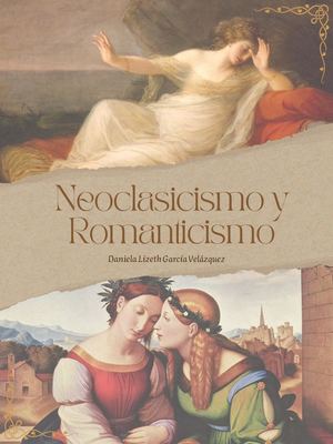 Arte Neoclásico y del Romanticismo