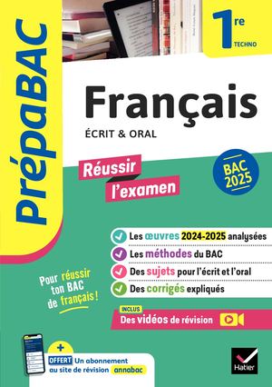 Prépabac Français 1re technologique - Bac de français 2025 (écrit & oral)