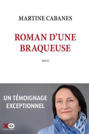 Roman D'une Braqueuse - Martine Cabanes