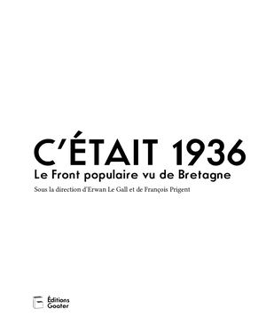 C'était 1936, le Front populaire vu de Bretagne