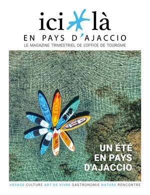 Ici & là en Pays d'Ajaccio, l'été 2024