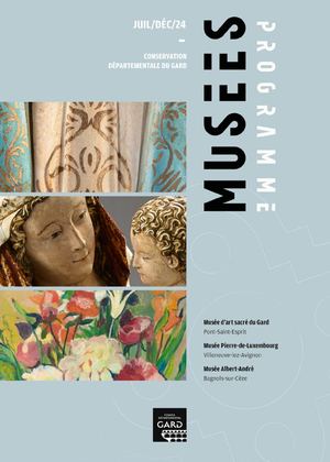 Programme Musées du Gard JUIL-DEC. 2024