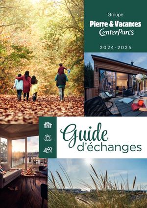 Guide Echanges Center Parcs France saison 2024-2025