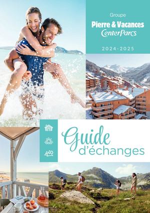 Guide Echanges Pierre & Vacances saison 2024 2025