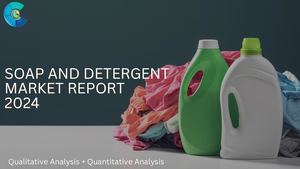 Soap And Detergent Market Report 2024