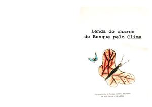 Lenda do Charco do Bosque pelo Clima
