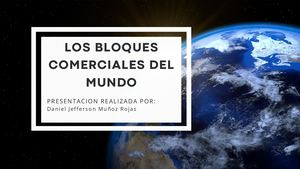Los Bloques Comerciales Del Mundo