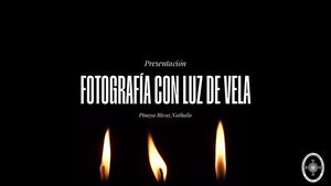 Fotografia Con Luz De Vela Pinaya Rivas Nathalie