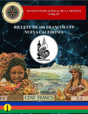 Billete De 100 Francos De La Polinecia Francesa En Nueva Caledonia Museo Internacional De La Moneda
