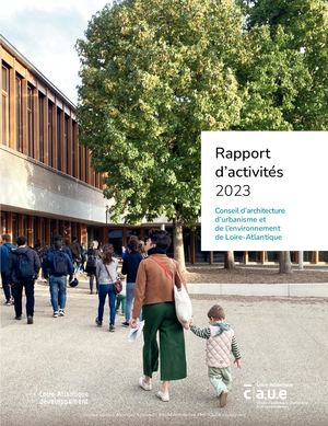 Rapport d'activités 2023 - CAUE 44