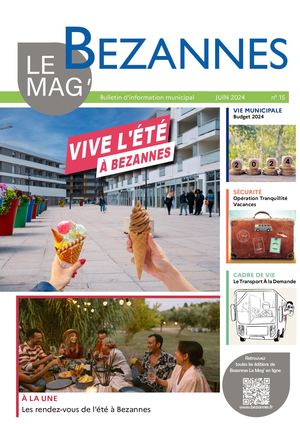 BEZANNES LE MAG N° 15 / JUIN 2024