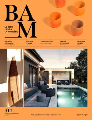 bam_mag #04 - LYON & BEAUJOLAIS JUIN 2024