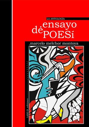 Ensayo De Poesí .MARCELO MELCHOR MONTOYA