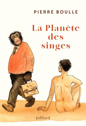 La Planète des singes - Pierre Boulle