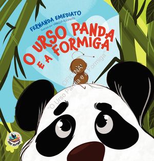 Livro O Urso Panda E A Formiga A