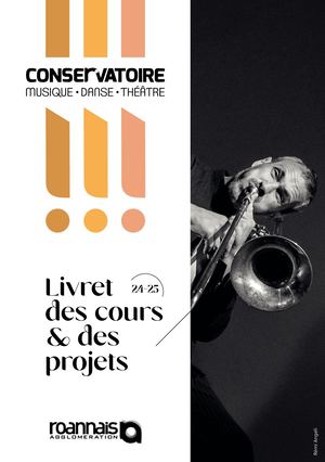 Livret des cours & projets 24-25 - Conservatoire de Roannais Agglomération