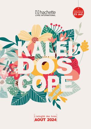 Kaleidoscope Aout 2024