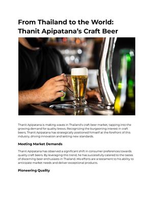 From Thailand To The World Thanit Apipatana’s Craft Beer