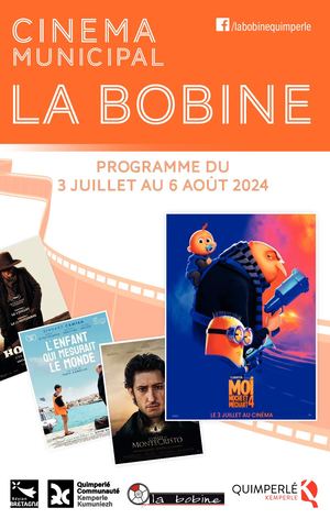 La Bobine - Programme du 3 juillet au 6 août 2024