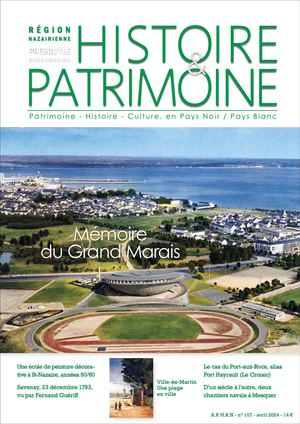 HISTOIRE & PATRIMOINE -  n° 107 - AVRIL 2024
