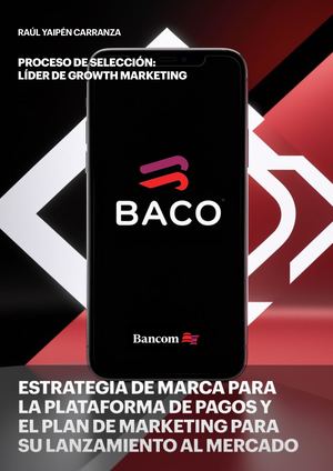 Caso Bancom Raul Yaipen Lider De Growth Marketing