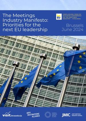 The Meetings Industry Manifesto: Priorities for the next EU leadership - June 2024