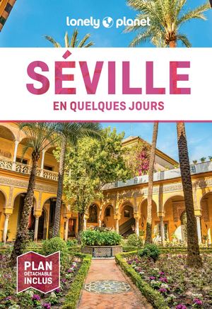 Séville En quelques jours 4ed