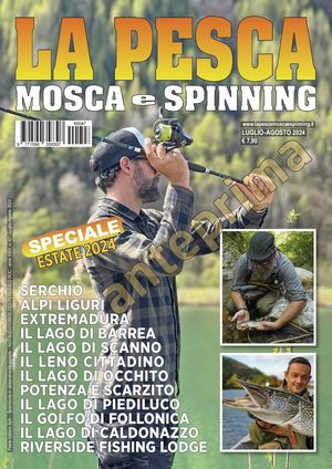 La Pesca Mosca e Spinning Speciale Estate 2024
