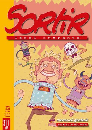 Sortir Label Charente N° 311 ÉTÉ 2024