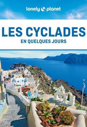 Les Cyclades En quelques jours 3ed