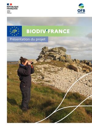 LIFE BIODIV'FRANCE - Présentation du projet