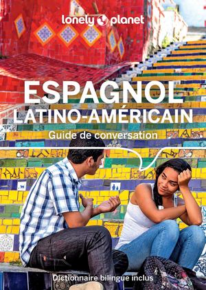 Guide de conversation Espagnol latino-américain 14ed