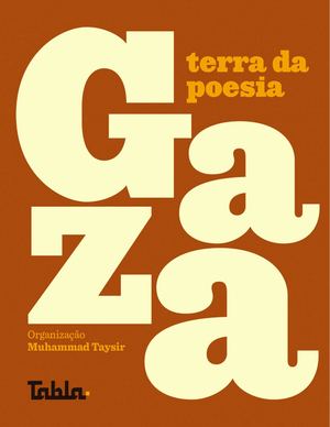 Gaza, Terra Da Poesia * Muhammad Taysir
