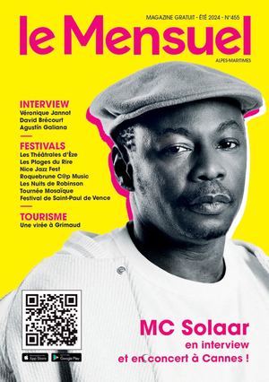 Le Mensuel / été 2024 / n°455 #3 / Alpes Maritimes