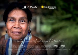 PONANT & Smithsonian Journeys Collection 2025 - 2026