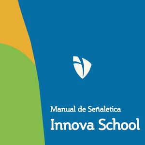 Manual Corporativo De Señaletica DE COLEGIO INNOVA SCHOOLS