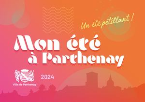 Mon été à Parthenay