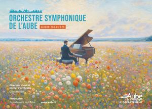 Programme de la saison 2024-2025 de l'Orchestre symphonique de l'Aube