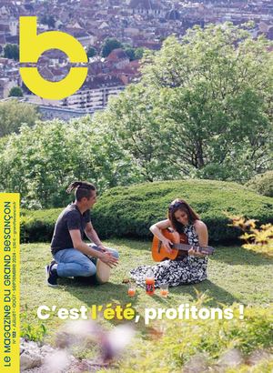 Le magazine du Grand Besançon n°122  juillet-août-septembre