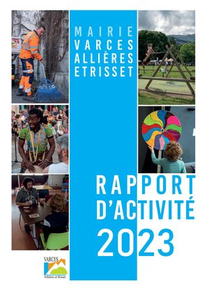 Rapport d'activité 2021 - Mairie de Varces-Allières-et-Risset Rapport d'activité 2023 - Mairie de Varces-Allières-et-Risset
