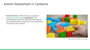 Autism Assessment in Canberra: Understanding Autism Spectrum Disorder